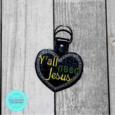 Y'all need Jesus Embroidered Vinyl Key Fob