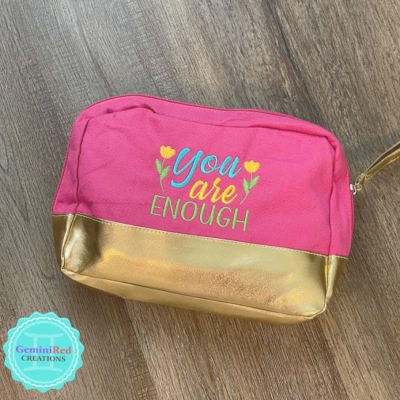 You Are Enough Pink & Gold Zipper Pouch