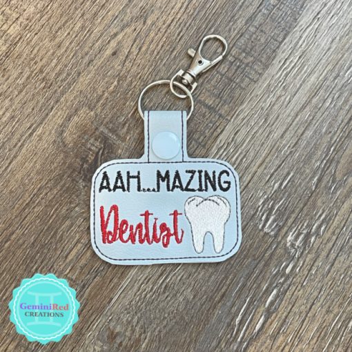 Aah...Mazing Dentist Embroidered Key Fob