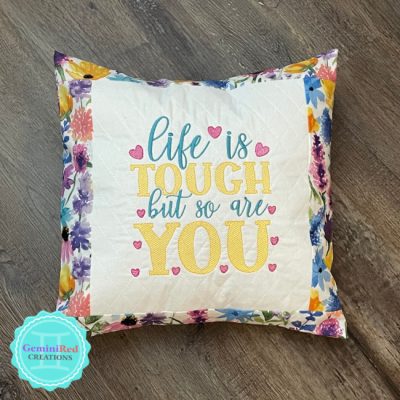 Life is Tough Pillow Cover {Ready to Ship}